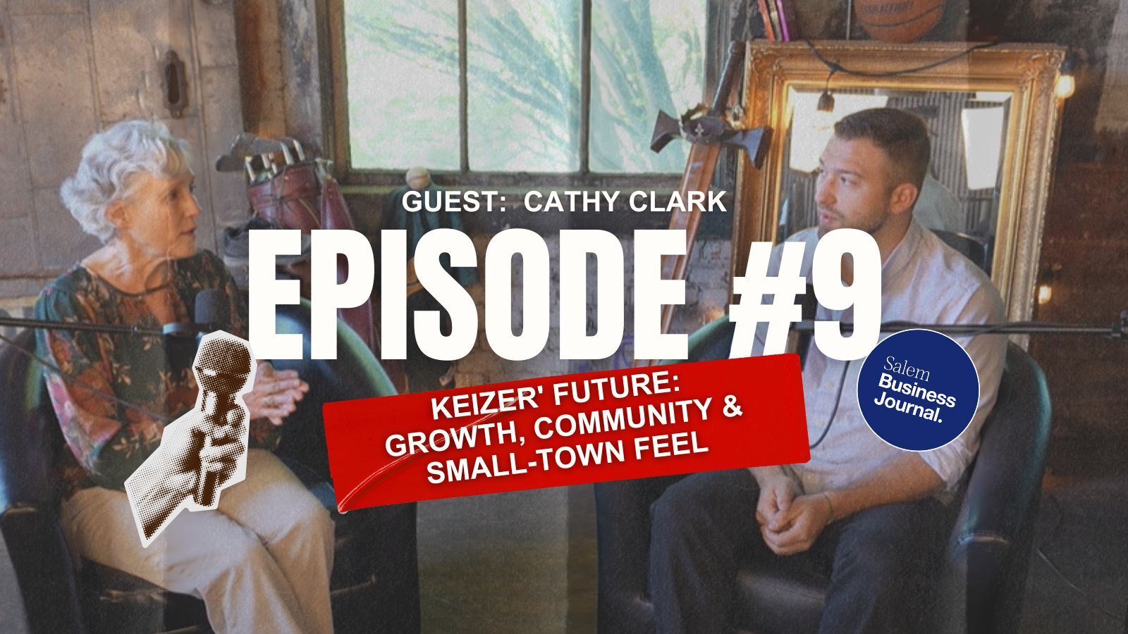 Episode 9: Keizer' Future: Mayor Cathy Clark on Growth, Community & Small-Town Feel